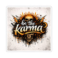 Kiss-Cut Sticker — "Be the Karma" Skull & Sun Graphic Sticker