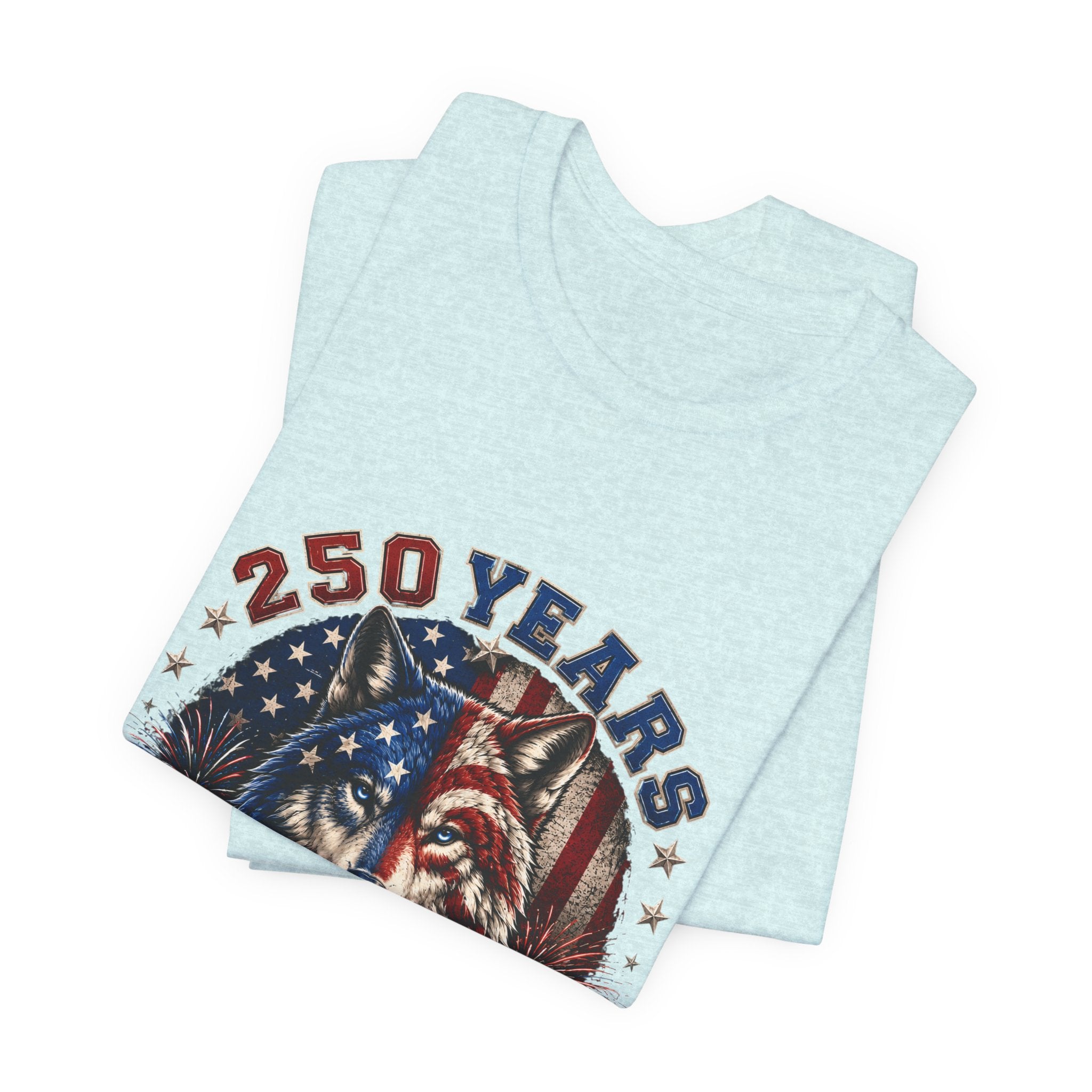4th of July Wolf Tee – 250 Years Patriotic American Flag Graphic T-Shirt