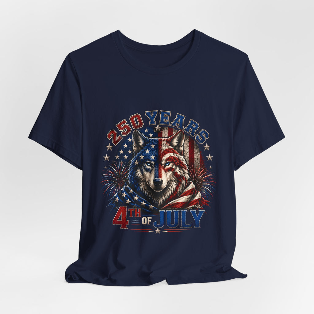 4th of July Wolf Tee – 250 Years Patriotic American Flag Graphic T-Shirt