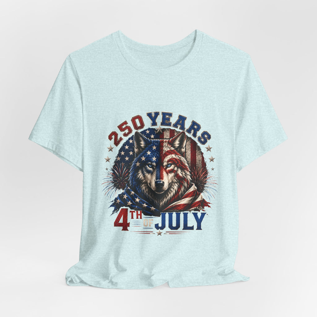 4th of July Wolf Tee – 250 Years Patriotic American Flag Graphic T-Shirt
