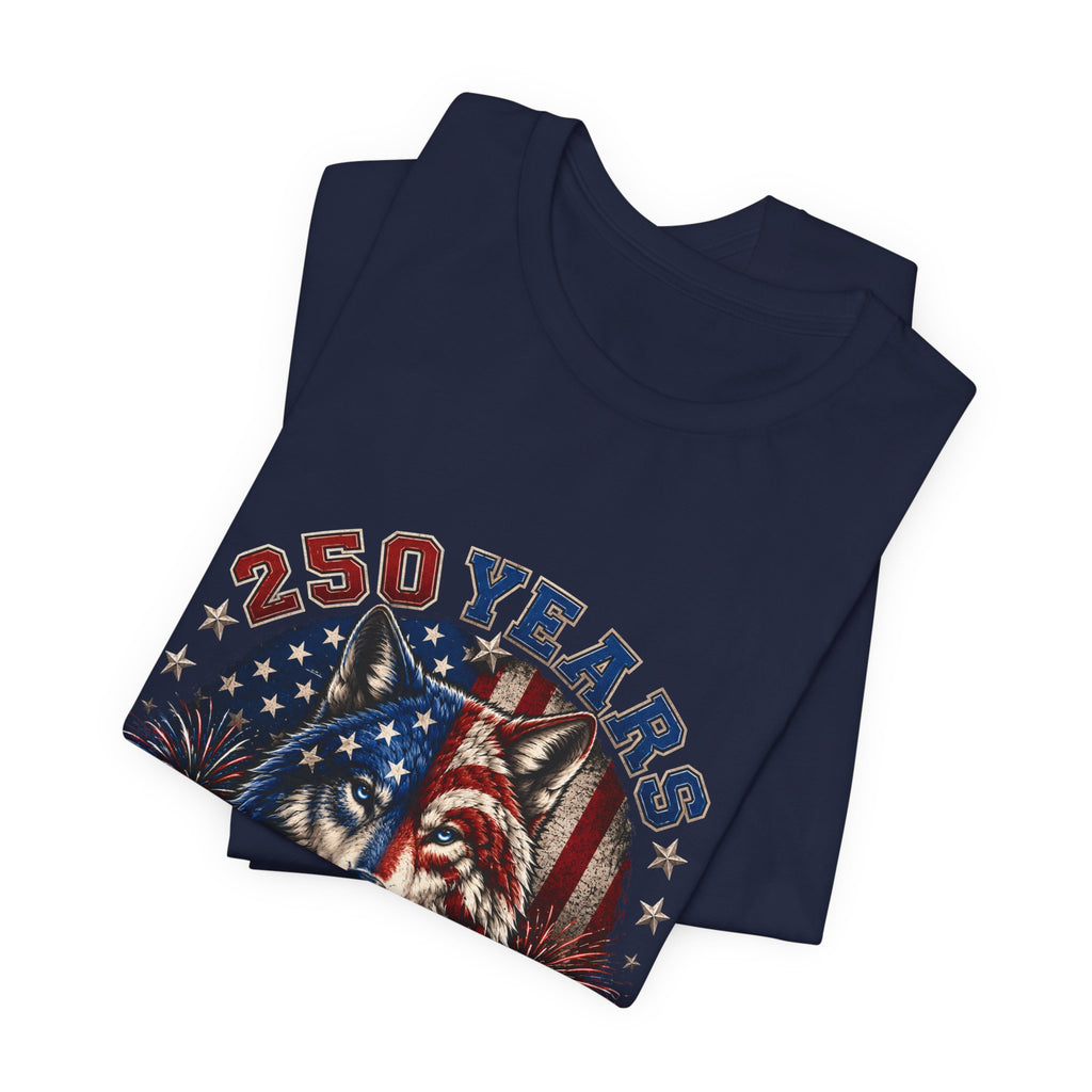 4th of July Wolf Tee – 250 Years Patriotic American Flag Graphic T-Shirt